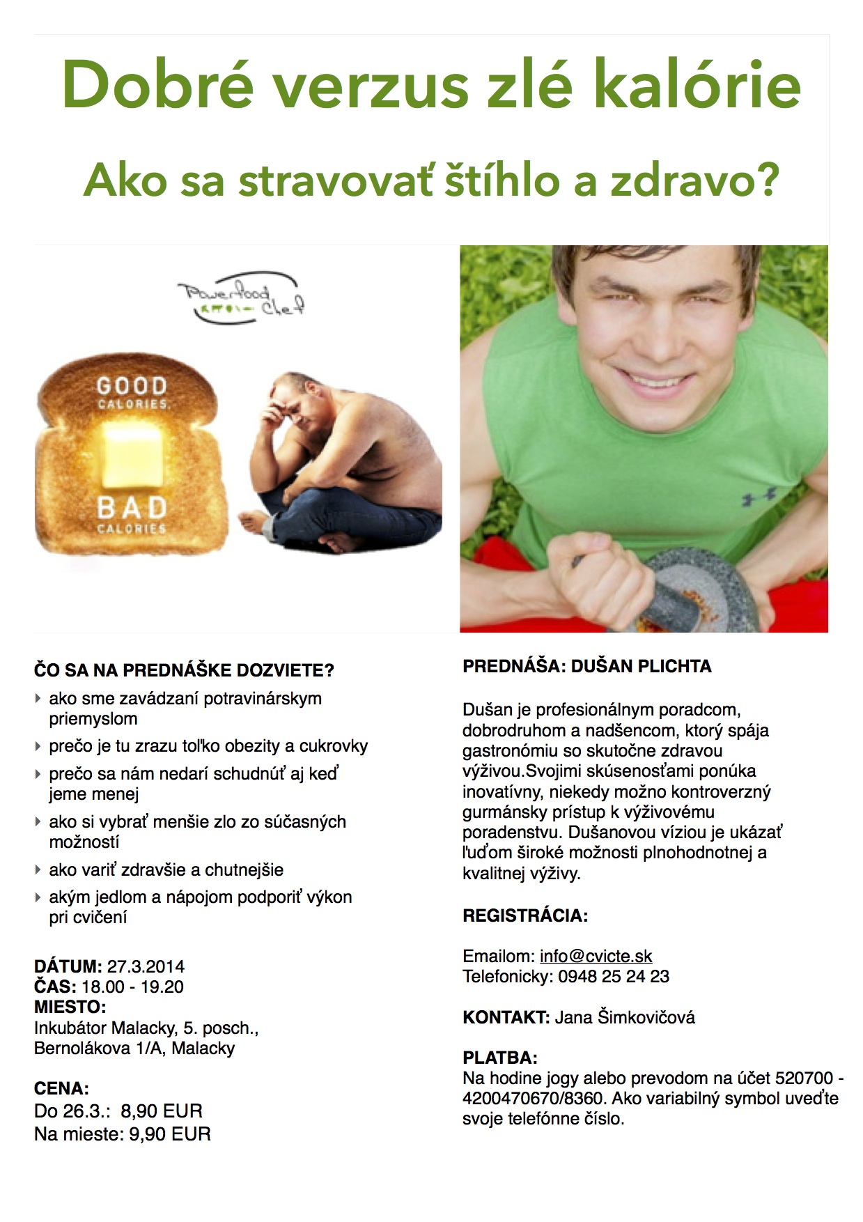 prednaska ma dobre vs. zle kalorie