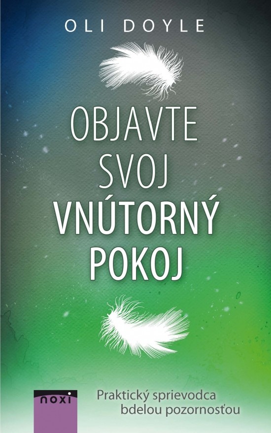 Objavte svoj vntorn pokoj